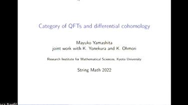 Mayuko Yamashita（山下真由子）：Category of QFTs and differential