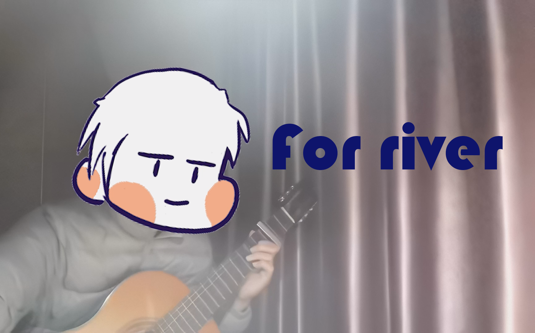 古典吉他 《for river》