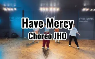 Download Video: Have Mercy - JHO编舞 hiphop练习