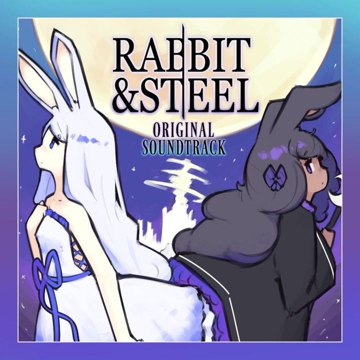 【ost】兔子与钢铁/rabbit & steel original soundtrack