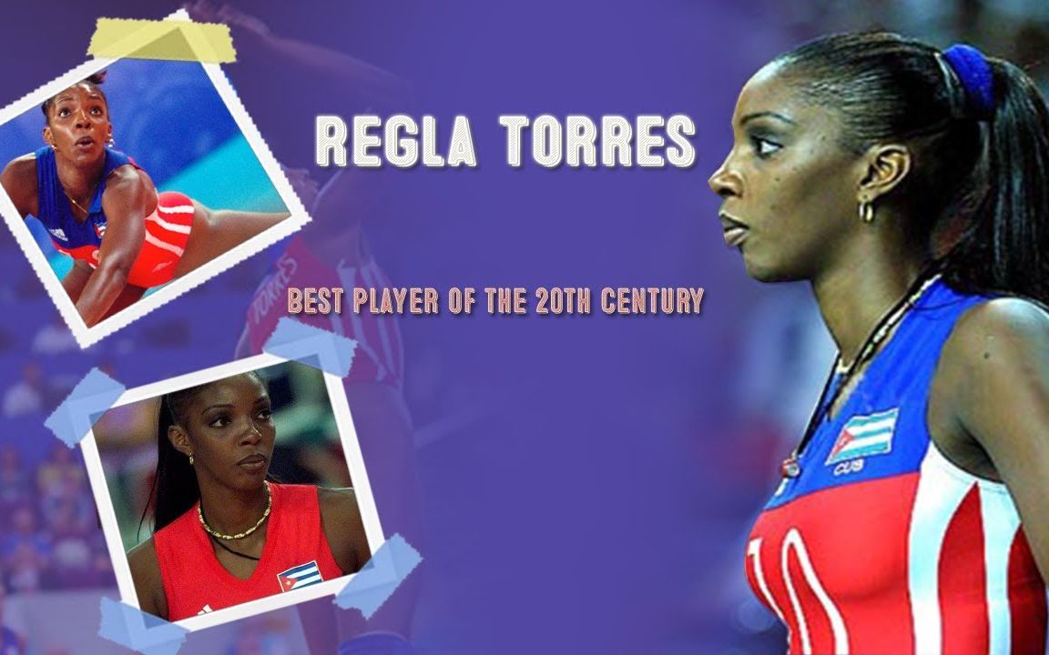 二十世纪最佳女排运动员,古巴名将regla torres风采录!