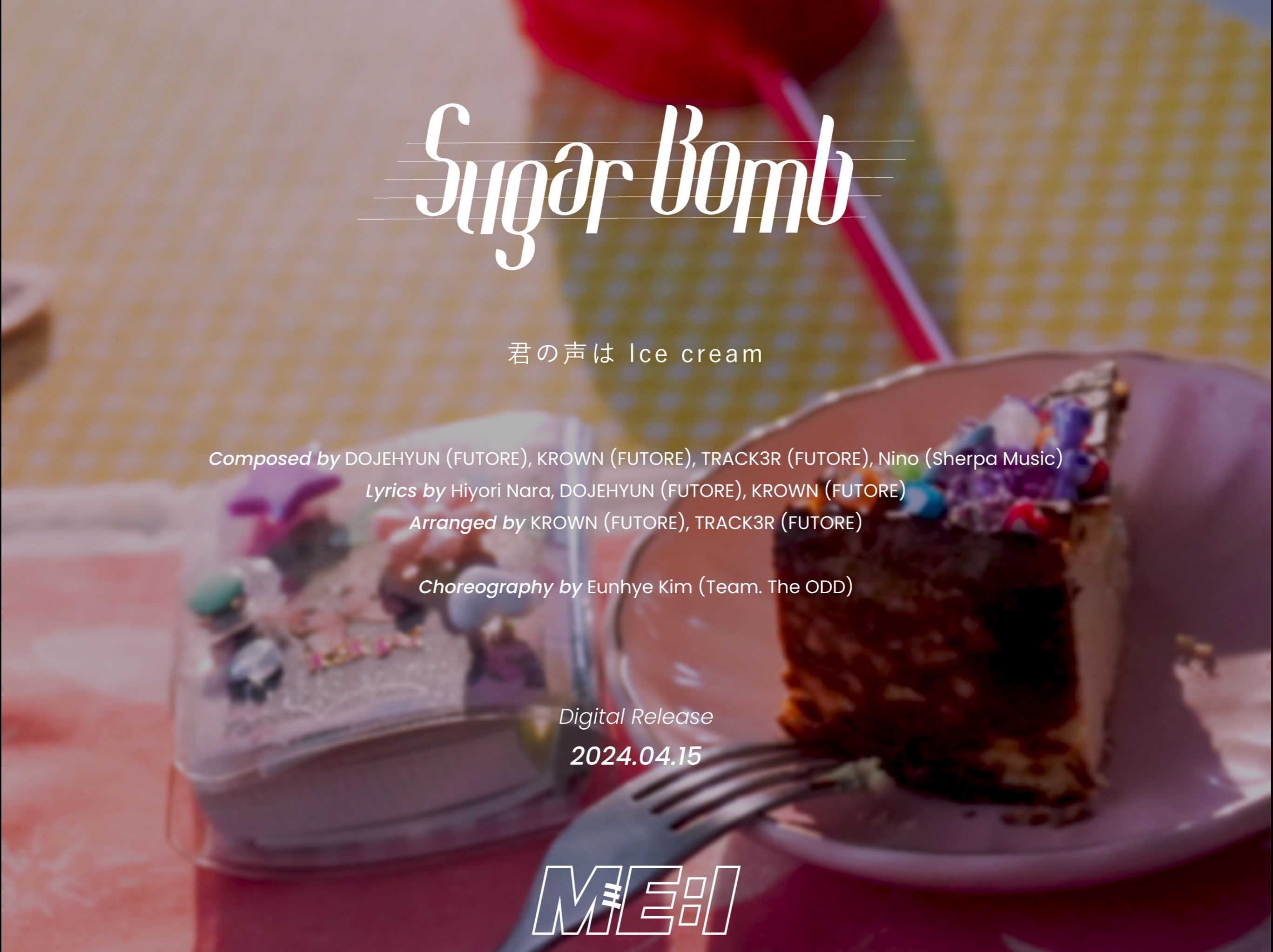 【ME:I】出道单新曲「Sugar Bomb」相关信息公开!决赛曲CHOPPY CHOPPY作词家,KPOP作曲编舞家!哔哩哔哩bilibili