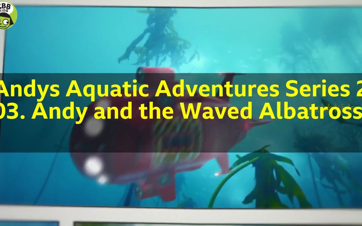 [图]Andys Aquatic Adventures Series 2 - 03. Andy and the Waved Albatross