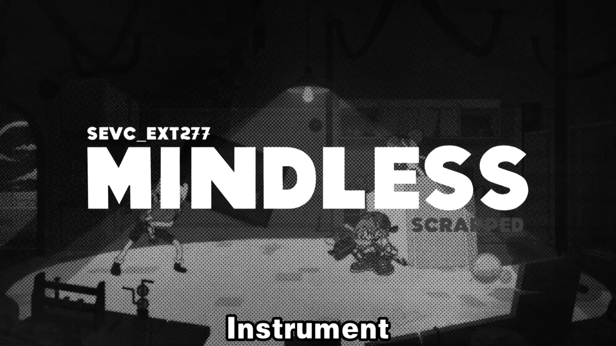 【Pibby:Apocalypse】Mindless v2.5 （Scrapped）【伴奏+纯人声】