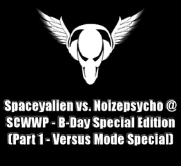 [图]Spaceyalien vs. Noizepsycho _ Speedcore Worldwide Podcast 027_1 (B-Day Special