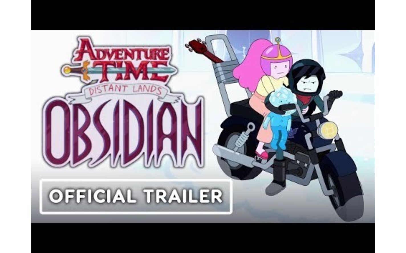 [图]【Adventure Time】Distant Lands Obsidian - Official Trailer