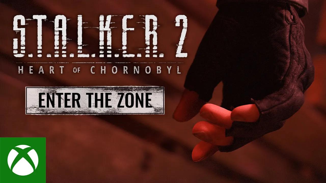 [图]S.T.A.L.K.E.R. 2: Heart of Chornobyl — Enter the Zone Trailer