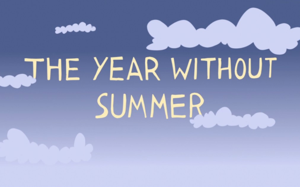 【TED-Ed】没有夏天的一年