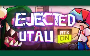 Download Video: Ejected - FNF ( UTAU Cover )