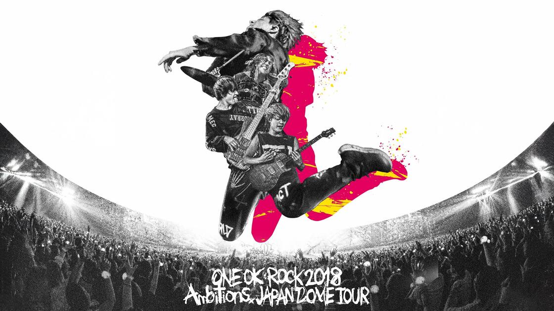 蓝光】ONE OK ROCK 2018 日本四大巨蛋巡演东京巨蛋公演ONE OK ROCK