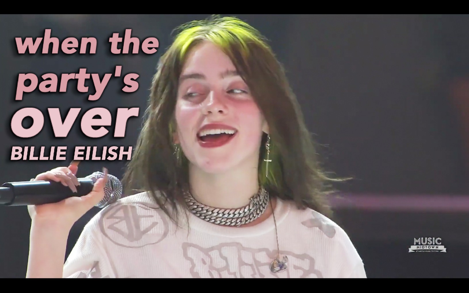 [图]Billie Eilish - when the party's over Live at Midtown 2019