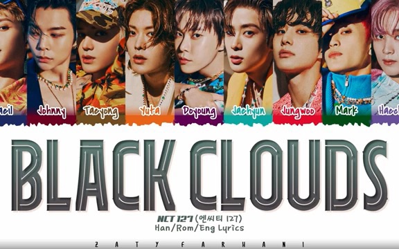 [图][歌词分配] NCT 127 - 黑白电影 (Black Clouds)