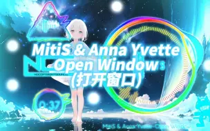 Скачать видео: ［音乐推荐］MitiS & Anna Yvette-Open Window(打开窗口)(Original Mix)，风格：Melodic Drumstep。