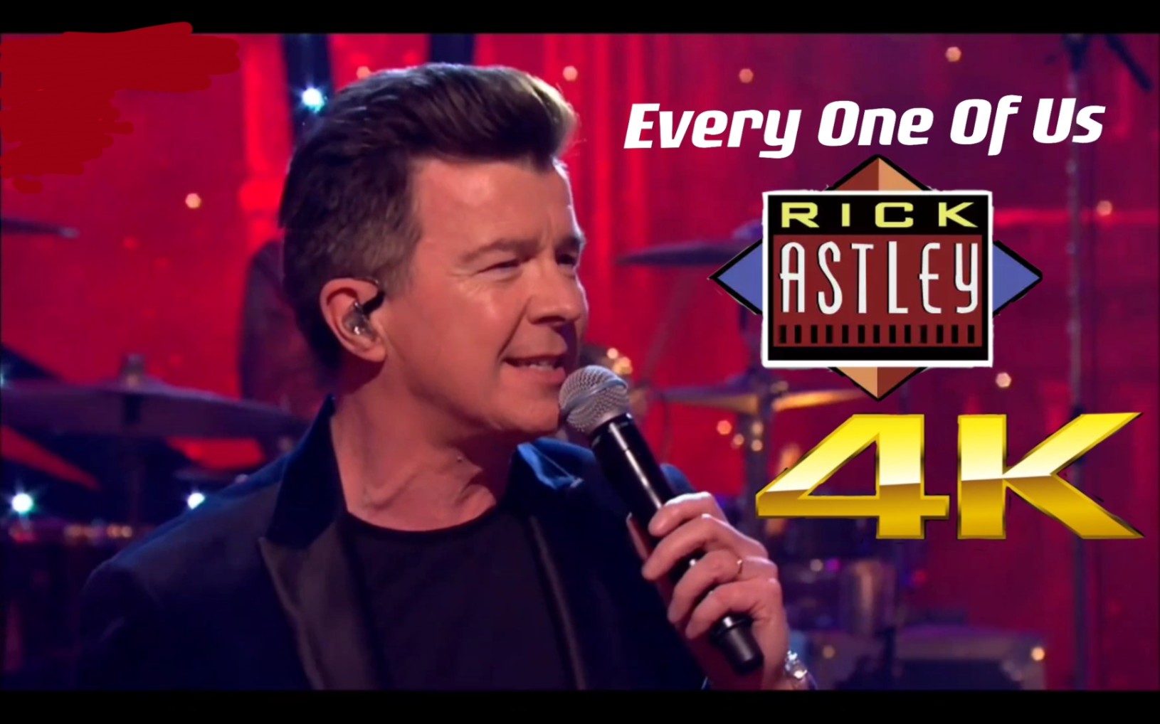 【宝刀未老】4k修复 rick astley励志歌曲《every one of us》(live