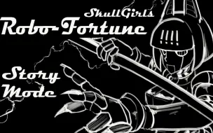 Tải video: 【骷髅女孩】Robo-Fortune机器猫女剧情模式中文翻译