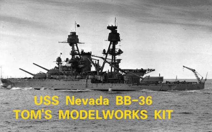 重量级产品 USS Nevada BB36 TOM'S MODELWORKS KIT 内华达号战列舰哔哩哔哩bilibili