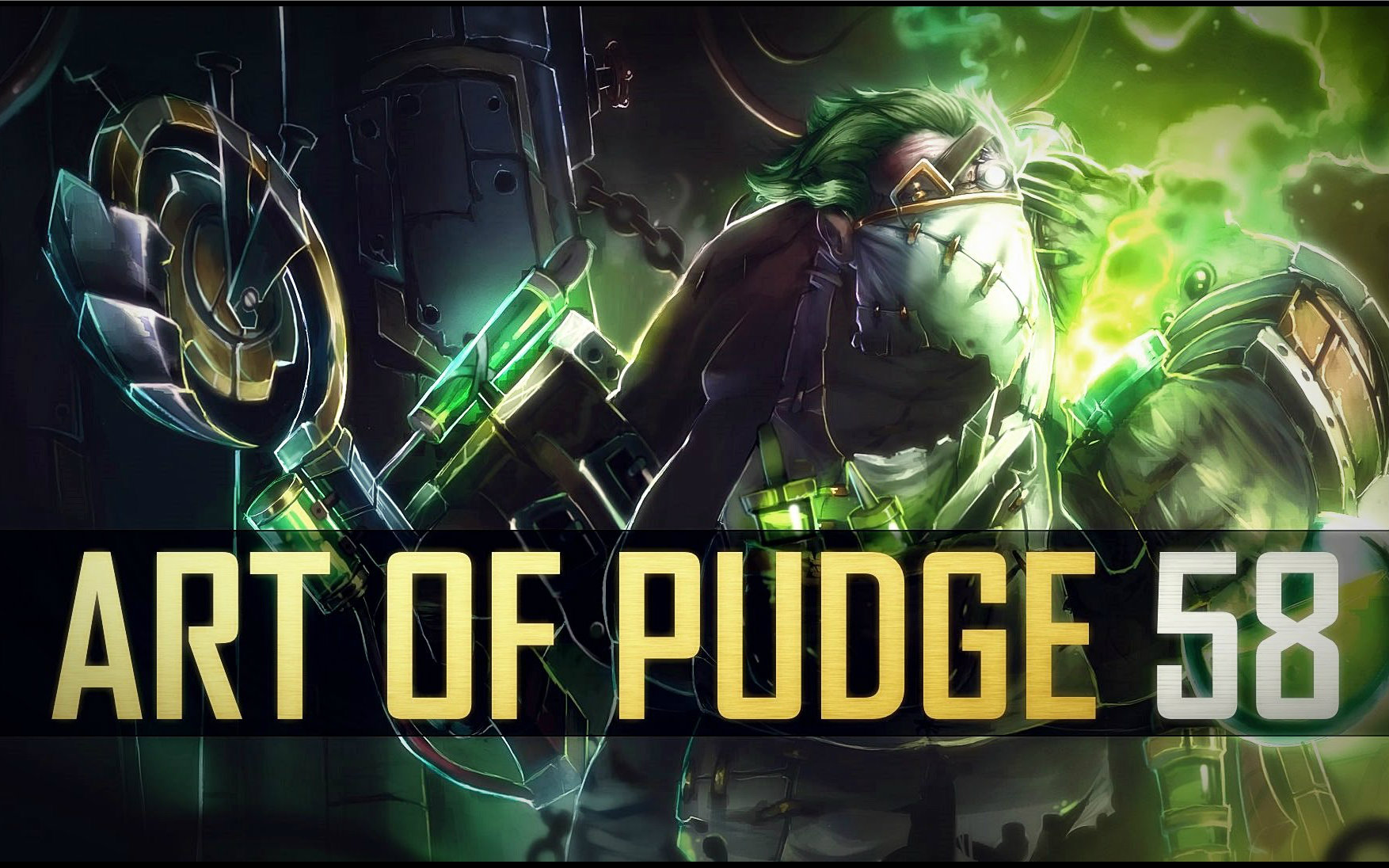 Dota 2  The Art of Pudge  EP. 58哔哩哔哩bilibili