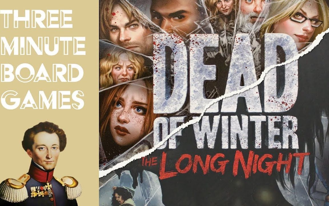 [图]【桌游早知道】6分钟快速入门死亡寒冬-Dead of Winter and The Long Night in about 6 minutes