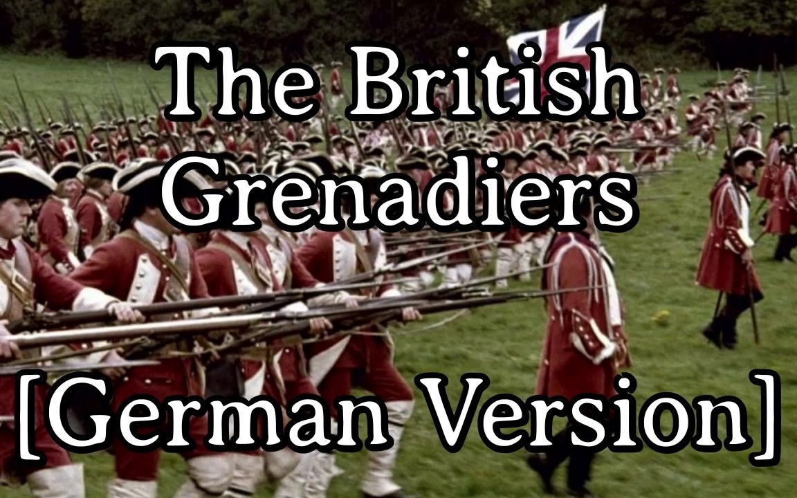 [图]【授权转载/Karl Sternau】掷弹兵进行曲《The British Grenadiers》德语版