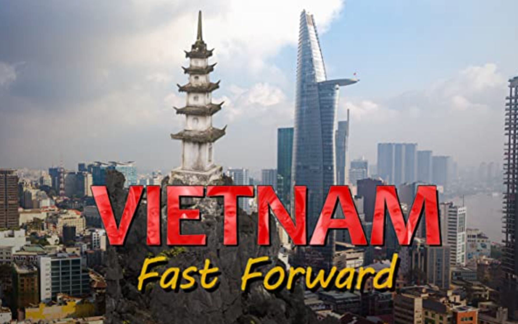 [图][英语英字]高速发展的越南 Vietnam: Fast Forward (2021)