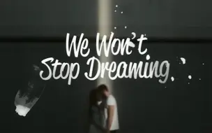 【1080p高清MV】We Won't Stop Dreaming-Pinkzebra