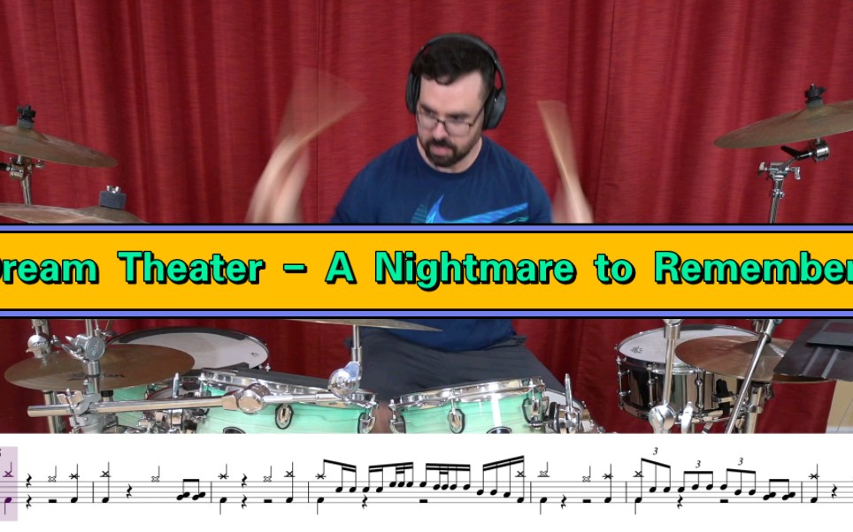 [图]Dream Theater - A Nightmare to Remember - Drum Cover by EMC ｜EMCproductions