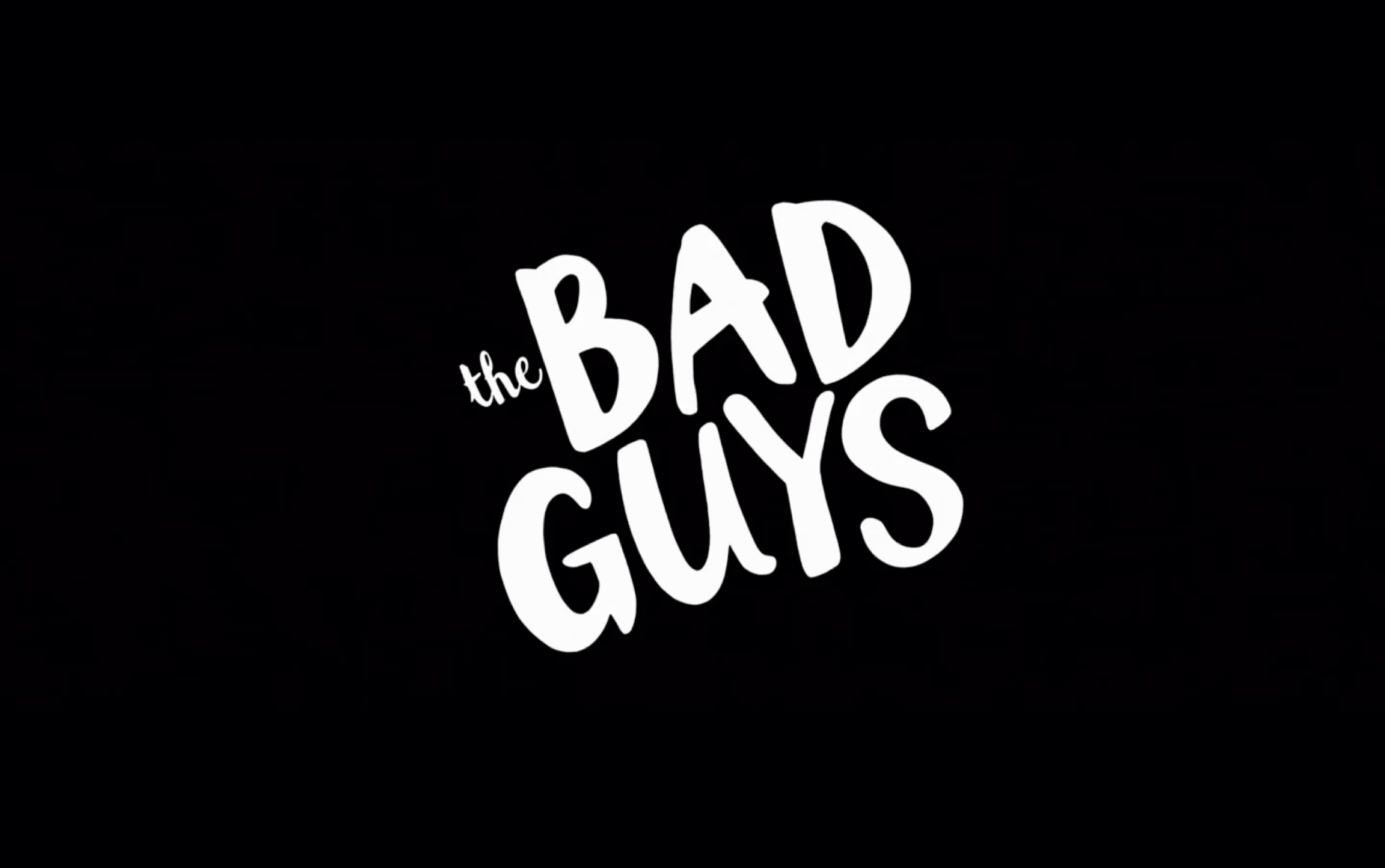 【the bad guys 坏蛋联盟】