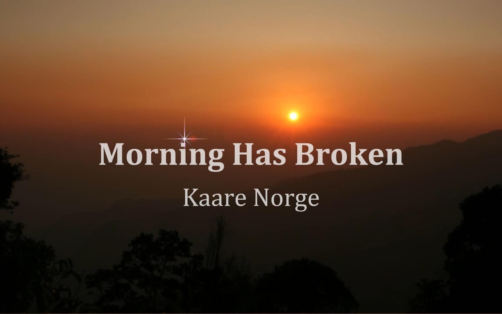 [图]Kaare Norge - Morning Has Broken