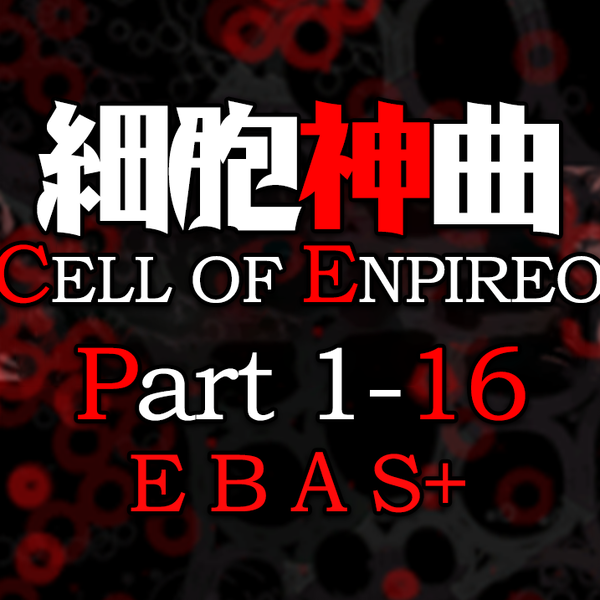 for】《細胞神曲-Cell of Empireo-》汉化版流程实况更新至Part 1 - 16