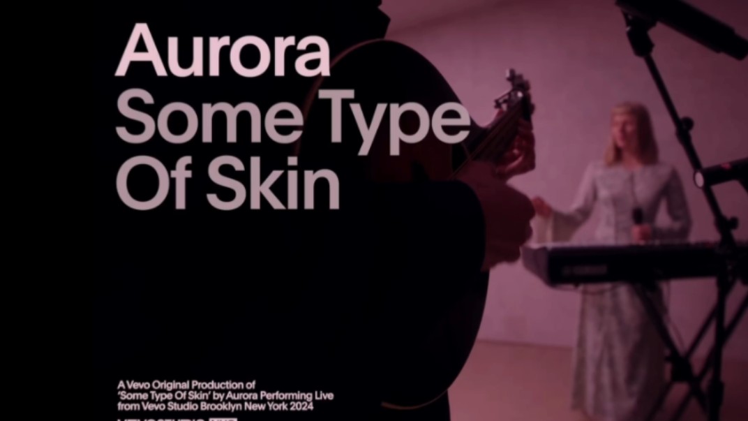 [图]【中字英文】AURORA 你曦“某种类型皮肤”现场版 Some Type of Skin (Live Performance)  Vevo 2024.5.22