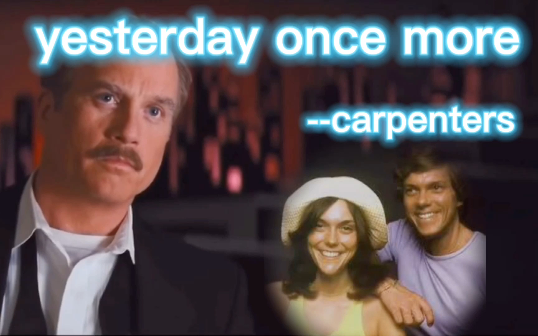 thecarpentersyesterdayoncemore电影生命因你而动听插曲奥斯卡百年