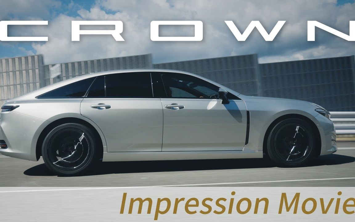 2024丰田皇冠轿车crown sedan 官方小电影【crown】impression movie