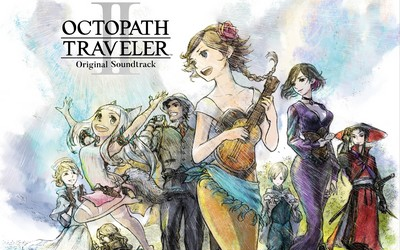 [图]【游戏原声】【八方旅人2 / 歧路旅人2】【OST】Octopath Traveler II Soundtrack (by Yasunori Nishiki)