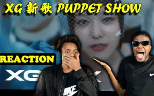 Download Video: 【中字幕XG REACTION】法国博主来点评XG的新歌 《PUPPET SHOW》