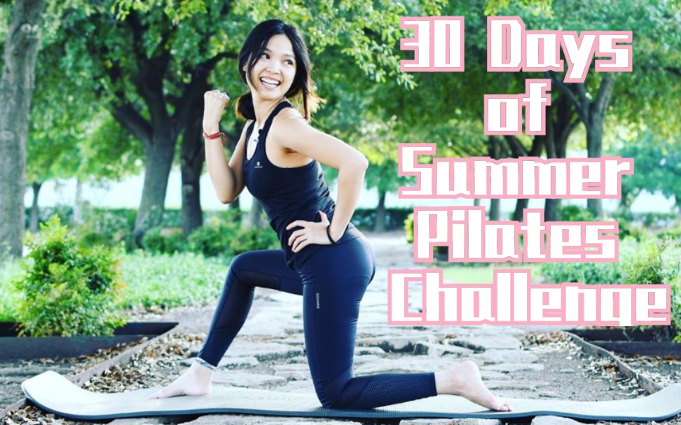 [图]Moving Mango | 30天夏季普拉提挑战 30 Days of Summer Pilates Challenge