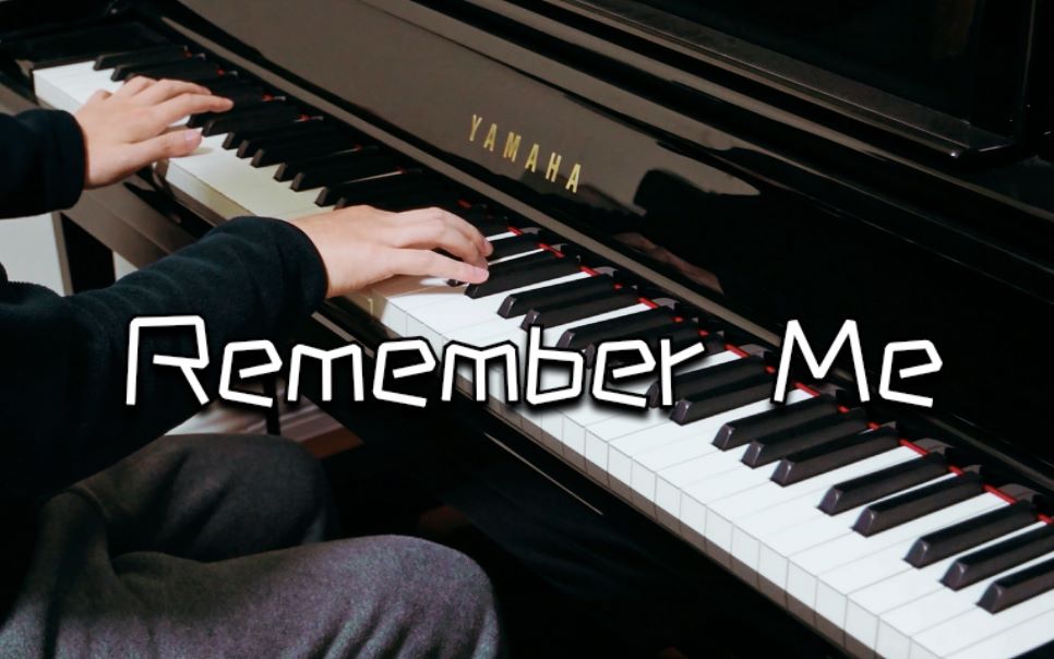 [图]【乐弹钢琴】21_Remember me（请记住我）