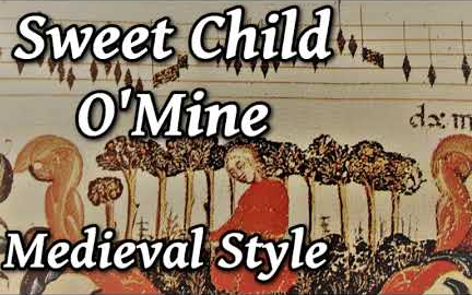 [图]Sweet Child O' Mine: 中世纪版