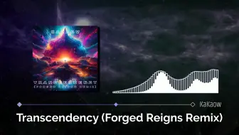 【Hard Trance】KaKaow - Transcendency (Forged Reigns Remix)