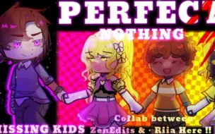 Tải video: PERFECT NOTHING || COLLAB WITH @RereIsHere || FNaF || FT MISSING KIDS