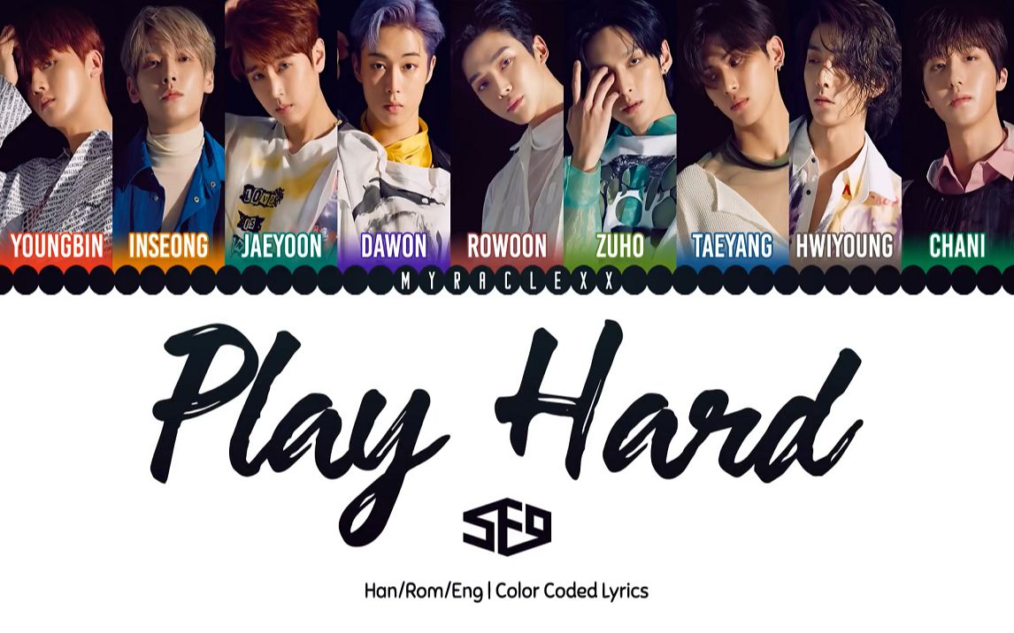 [图]Play Hard – SF9 Color Coded Lyrics [Han_Rom_Eng]