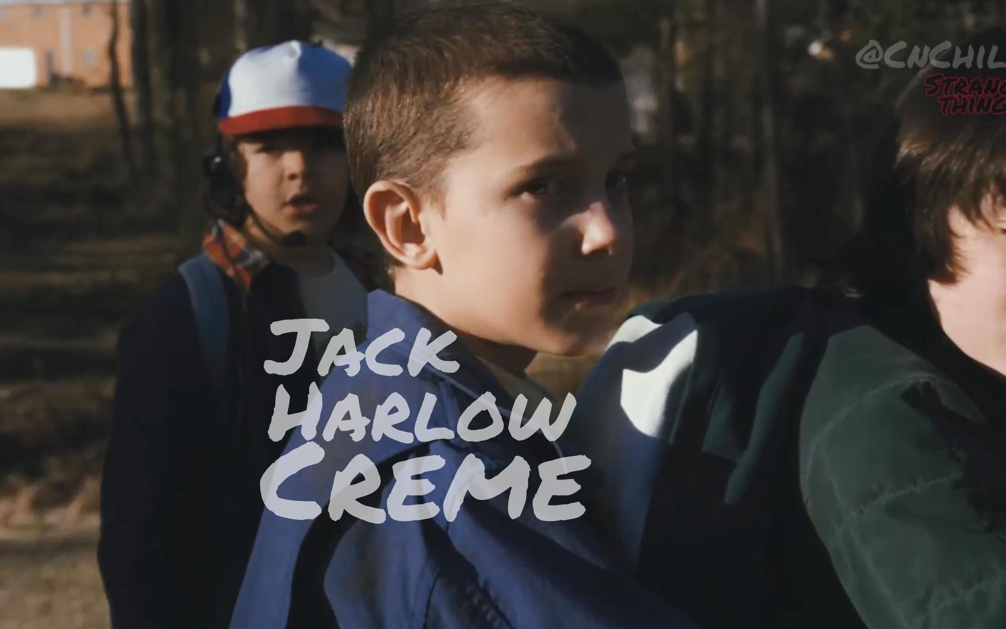 [图]【美剧混剪】【Stranger things】怪奇物语第一季&Jack Harlow-Creme