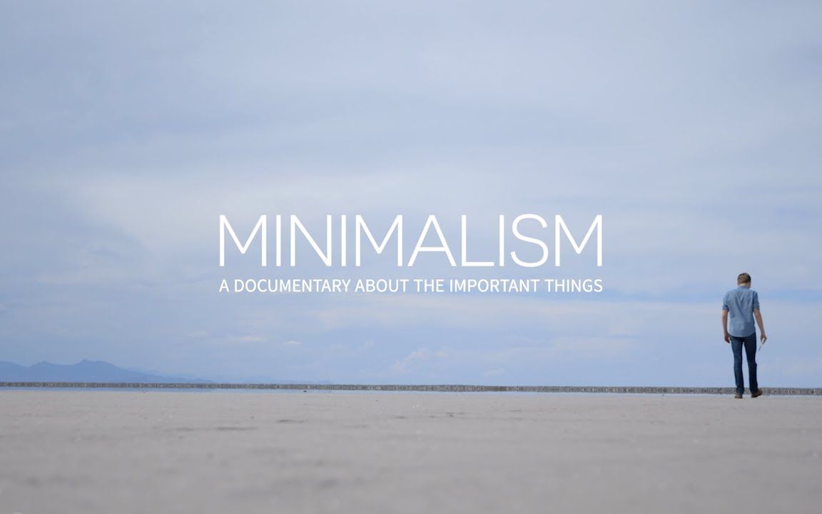 [图]极简主义：记录生命中的重要事物1080P【官方双语 | 纪录片】Minimalism: A Documentary | Netflix