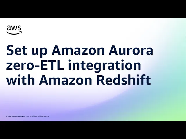 亚马逊云科技:Aurora 与 Redshift 的零 ETL 集成方案哔哩哔哩bilibili