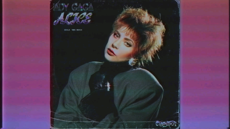 Lady Gaga Alice 80年代复古曲风版 哔哩哔哩 Bilibili
