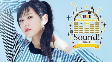 TRUE 5th Anniversary Live Sound!vol.3 ~with Strings~_哔哩哔