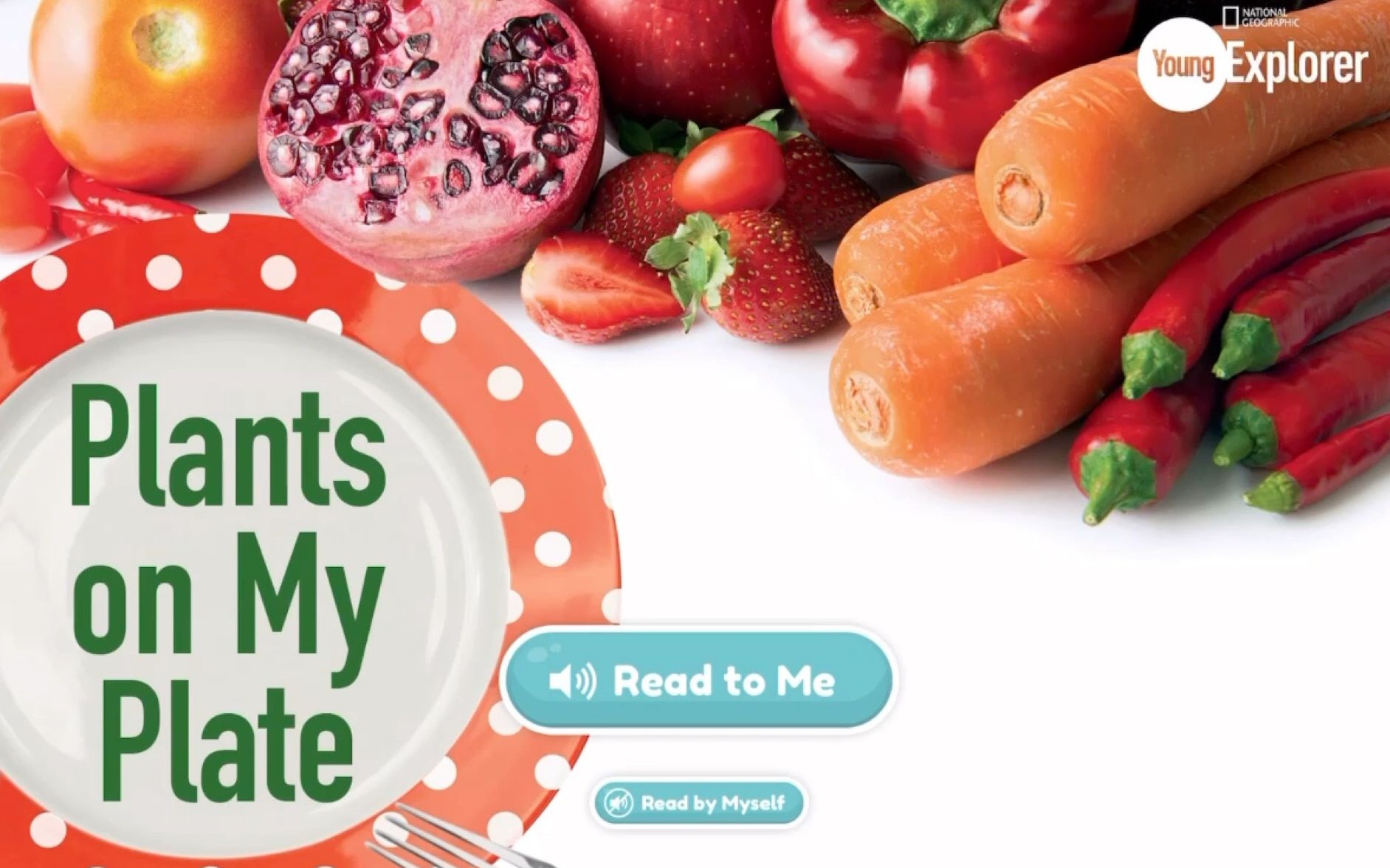 plants on my plate | 国家地理少儿英语读物
