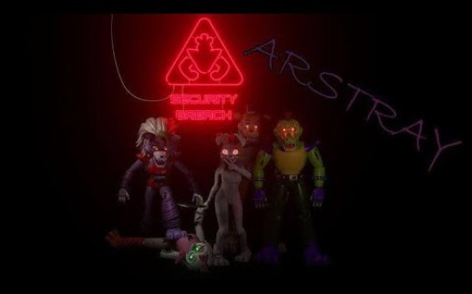 [图]【fnaf/歌曲】FNAF Security Breach-误入迷途ASTRAY