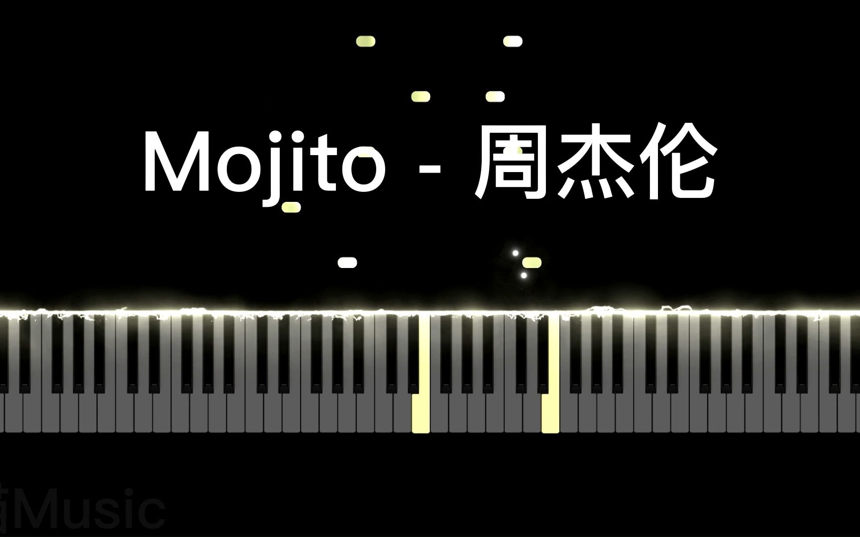mojito - 周杰伦【钢琴版】