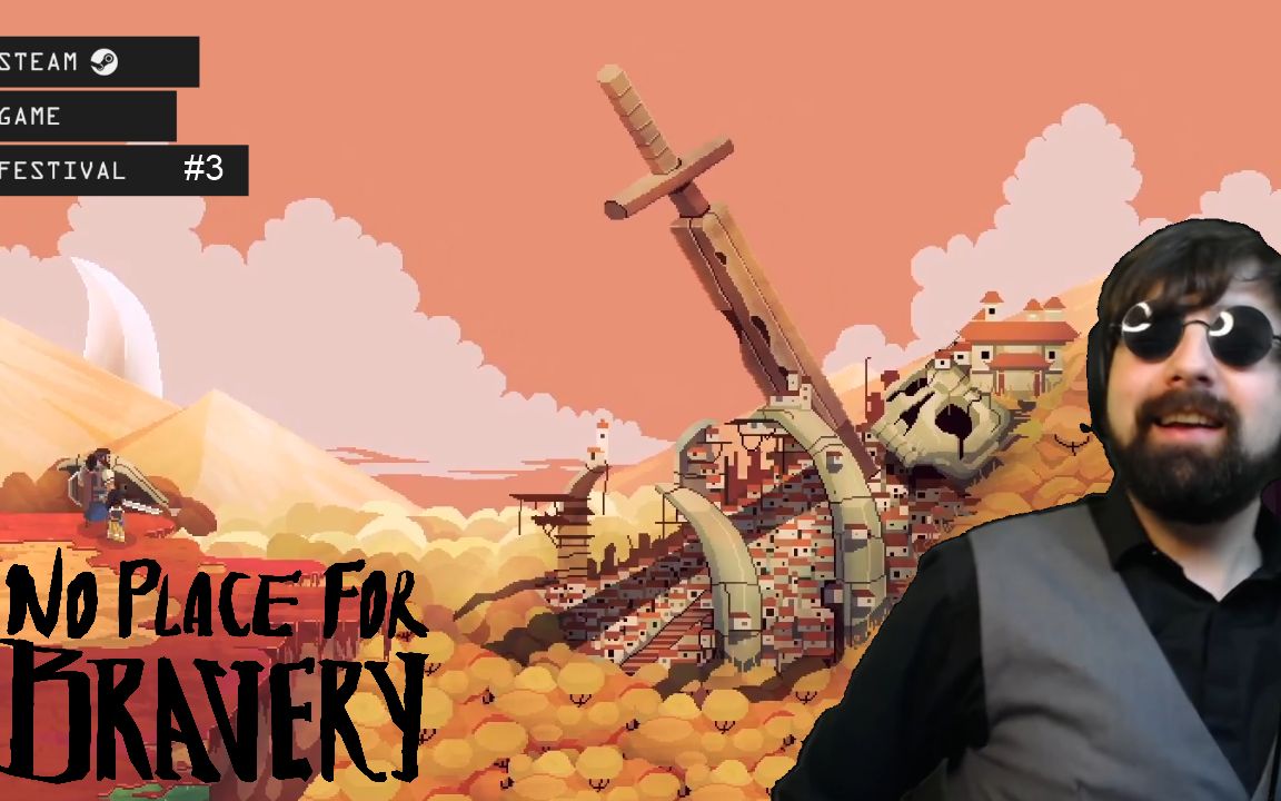 no place for bravery - steam game festival #3 - lets play