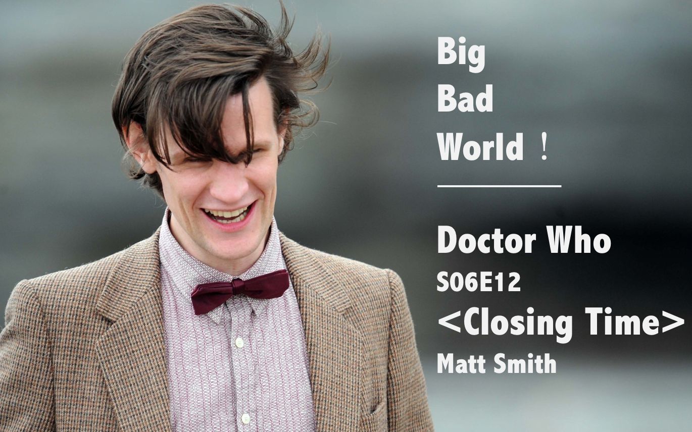 【英劇】《doctor who》11th/matt smith/馬特·史密斯/cut/big bad